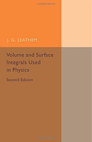 Volume and Surface Integrals Used in Physics [Paperback]