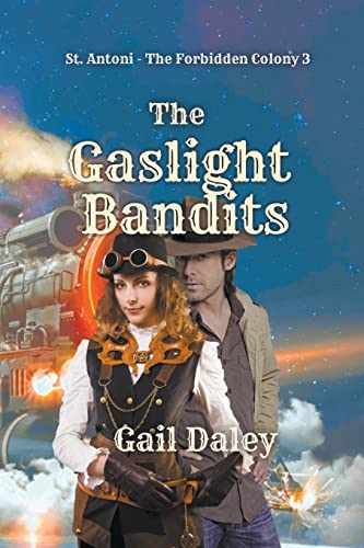 Gaslight Bandits [Paperback]