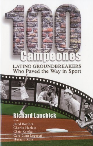 100 Campeones: Latino Groundbreakers Who Paved the Way in Sport [Paperback]