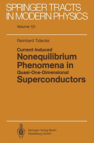 Current-Induced Nonequilibrium Phenomena in Quasi-One-Dimensional Superconductor [Paperback]