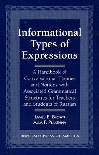 Informational Types of Expressions: A Handbook of Conversational Themes and Noti [Paperback]