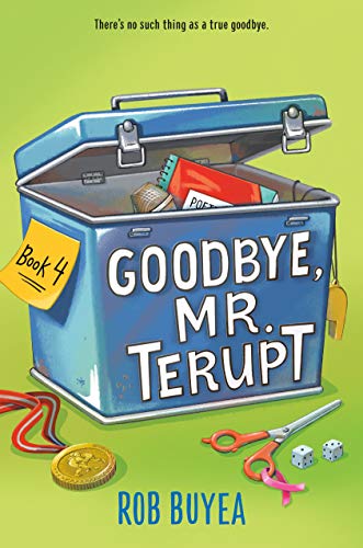 Goodbye, Mr. Terupt [Paperback]