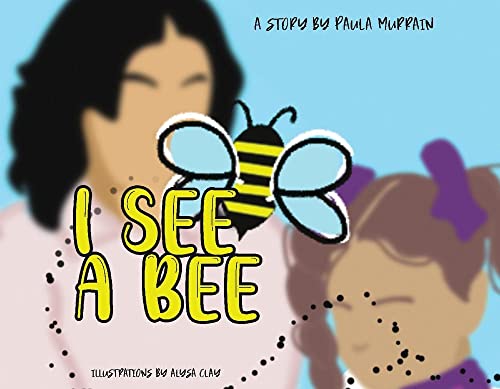 I See a Bee [Paperback]