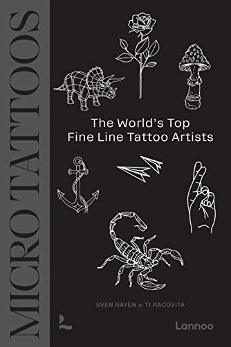 Micro Tattoos: The Worlds Top Fine Line Tattoo Artists [Hardcover]