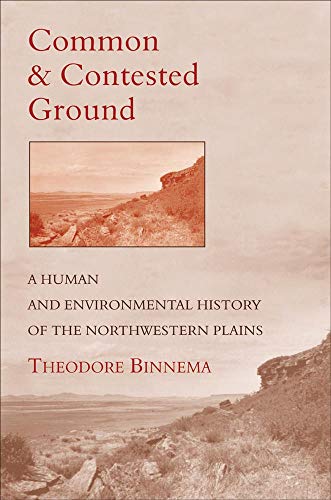 Common And Contested Ground A Human And Environmental History Of The Northeste [Hardcover]