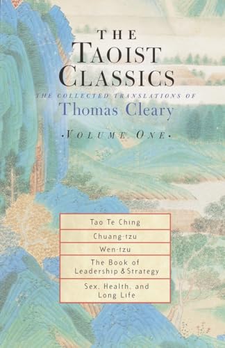 The Taoist Classics, Volume One: The Collected Translations of Thomas Cleary [Paperback]