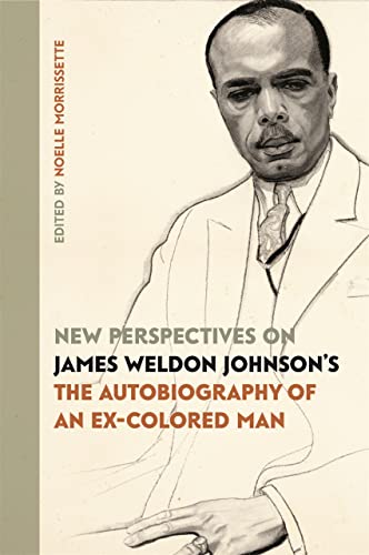 Ne Perspectives on James Weldon Johnson&39s &quotThe Autobiography of an Ex- [Hardcover]