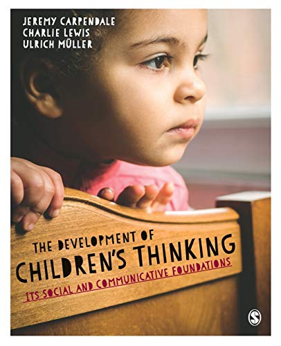 The Development of Childrens Thinking Its Social and Communicative Foundations [Paperback]