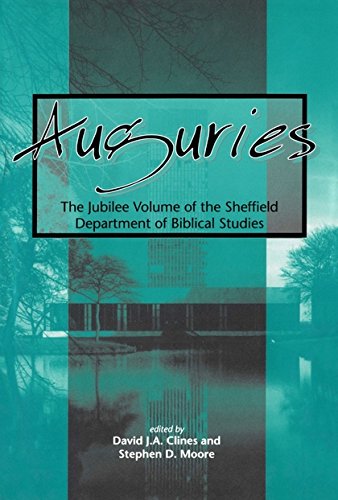 Auguries The Jubilee Volume of the Sheffield Department of Biblical Studies [Hardcover]