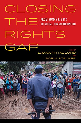 Closing the Rights Gap From Human Rights to Social Transformation [Hardcover]