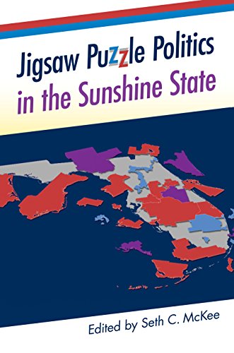 Jigsa Puzzle Politics In The Sunshine State (florida Government And Politics) [Hardcover]