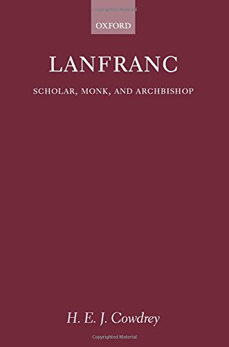 Lanfranc Scholar, Monk, Archbishop [Hardcover]