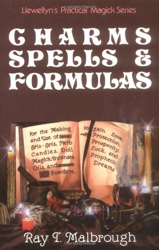 Charms, Spells, And Formulas (llewellyn's Pra