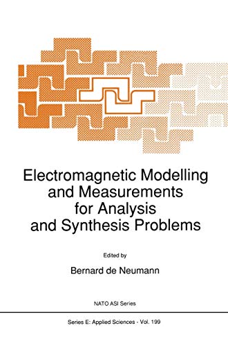 Electromagnetic Modelling and Measurements for Analysis and Synthesis Problems [Paperback]