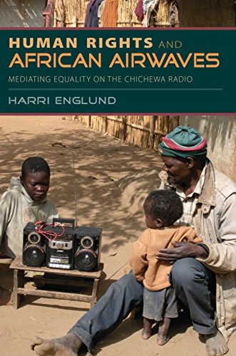 Human Rights and African Airaves Mediating Equality on the Chichea Radio [Paperback]