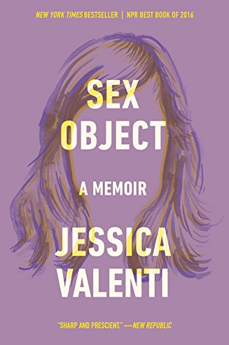 Sex Object: A Memoir [Paperback]