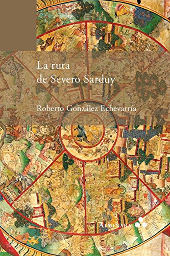 La Ruta De Severo Sarduy (spanish Edition) [Paperback]