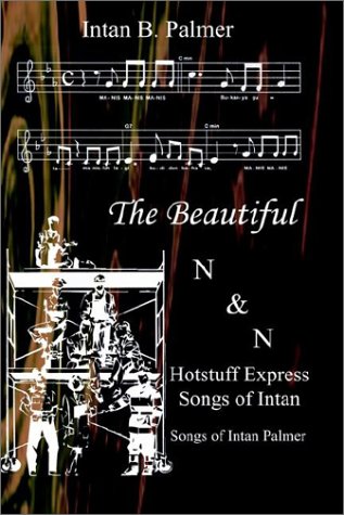 Beautiful N and N Hotstuff Express Songs of Intan  Songs of Intan Palmer [Hardcover]