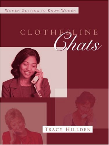 Clothesline Chats [Hardcover]