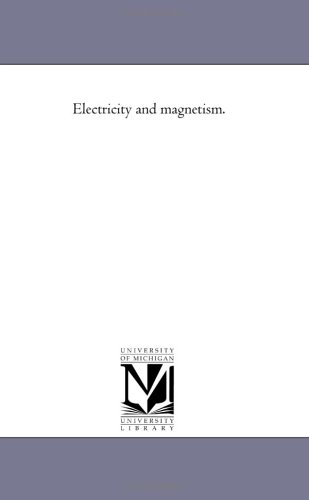 Electricity And Magnetism. [Paperback]