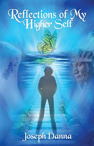 Reflections Of My Higher Self [Paperback]