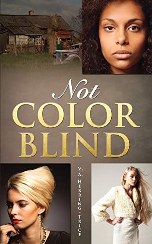 Not Color Blind [Paperback]