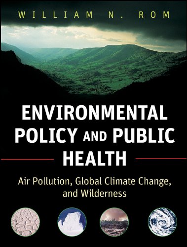 Environmental Policy and Public Health: Air Pollution, Global Climate Change, an [Paperback]