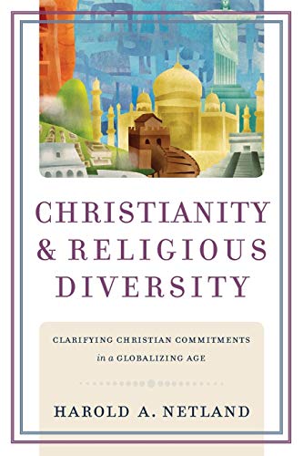 Christianity And Religious Diversity: Clarify