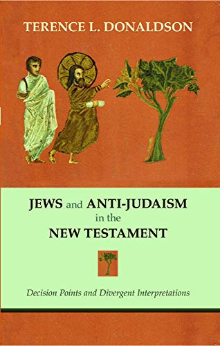 Jews And Anti-Judaism In The New Testament: D