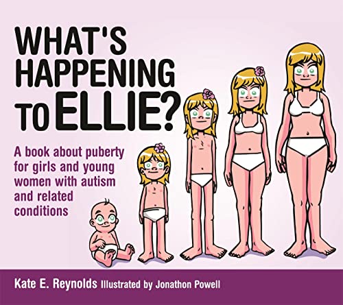 What's Happening to Ellie?: A Book About Puberty for Girls and Young Women  [Hardcover]