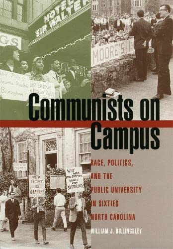 Communists on Campus Race, Politics, and the Public University in Sixties North [Hardcover]