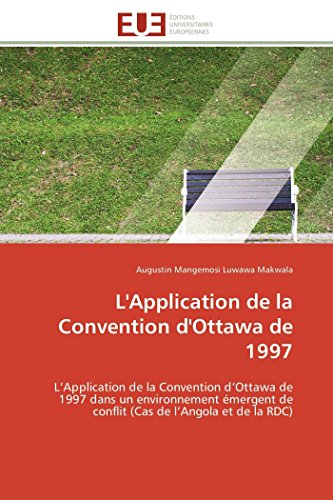 L'application De La Convention D'ottaa De 1997 L'application De La Convention  [Paperback]