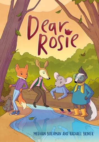 Dear Rosie: (A Graphic Novel) [Hardcover]