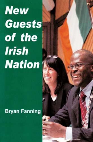 New Guests of the Irish Nation [Hardcover]