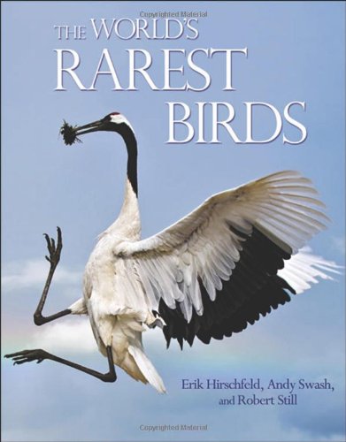 The World's Rarest Birds [Hardcover]