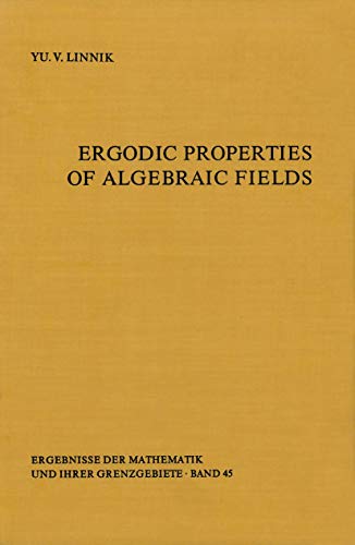 Ergodic Properties of Algebraic Fields [Paperback]