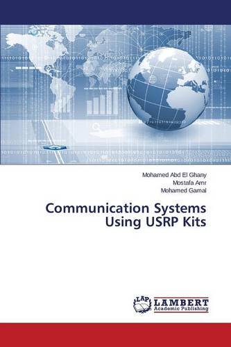 Communication Systems Using Usrp Kits [Paperback]