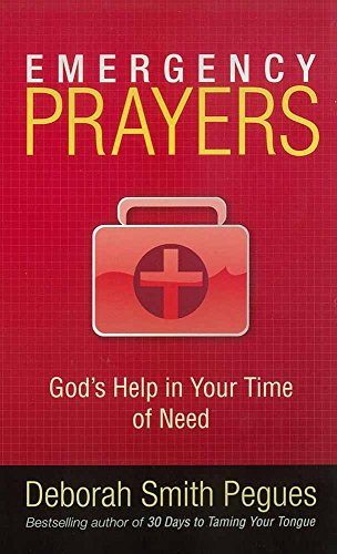 Emergency Prayers: God's Help In Your Time Of