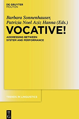 Vocative  Addressing Between System and Performance [Hardcover]