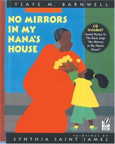 No Mirrors in My Nana's House: Musical CD and Book [Paperback]