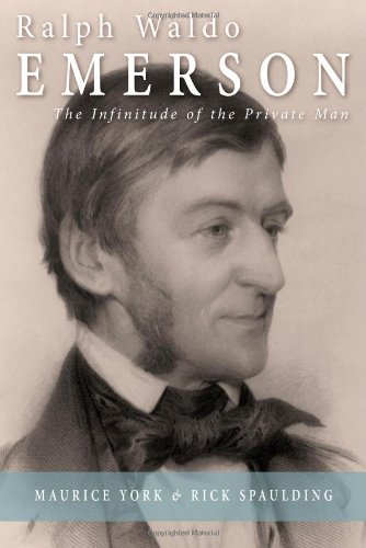 Ralph Waldo Emerson The Infinitude Of The Private Man [Paperback]