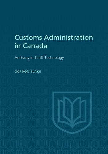 Customs Administration In Canada (heritage) [Paperback]