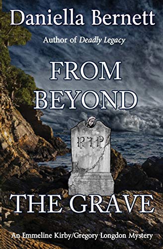 From Beyond The Grave An Emmeline Kirby/gregory Longdon Mystery [Paperback]