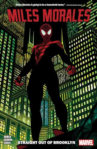 MILES MORALES VOL. 1: STRAIGHT OUT OF BROOKLYN [Paperback]