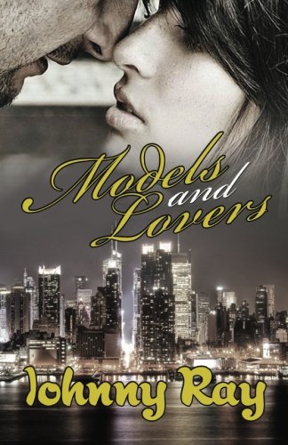 Models And Lovers [Paperback]