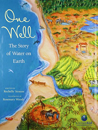 One Well: The Story of Water on Earth [Hardcover]