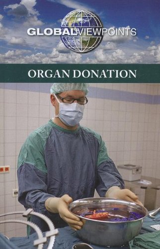 Organ Donation (global Viepoints) [Paperback]