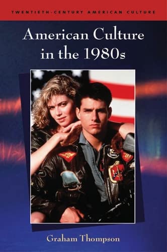 American Culture in the 1980s [Paperback]