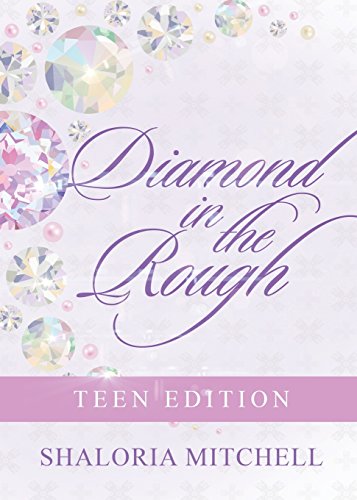 Diamond In The Rough Teen Edition [Paperback]