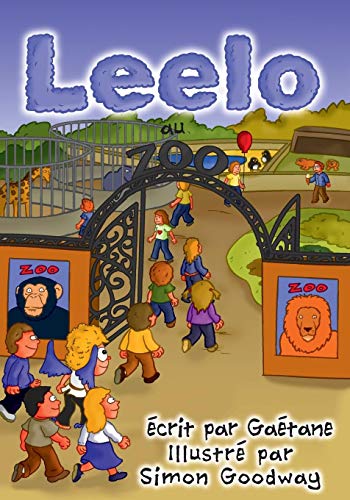 Leelo Au Zoo (french Edition) [Paperback]